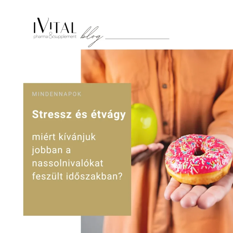 Stressz és étvágy – miért nyúlunk gyakrabban nassolnivalóhoz feszült időszakban?